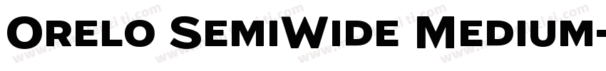 Orelo SemiWide Medium字体转换